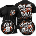 Feed 8 Give Me The Ball customizable football shirt front and back