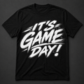 It's Game Day black slogan tee