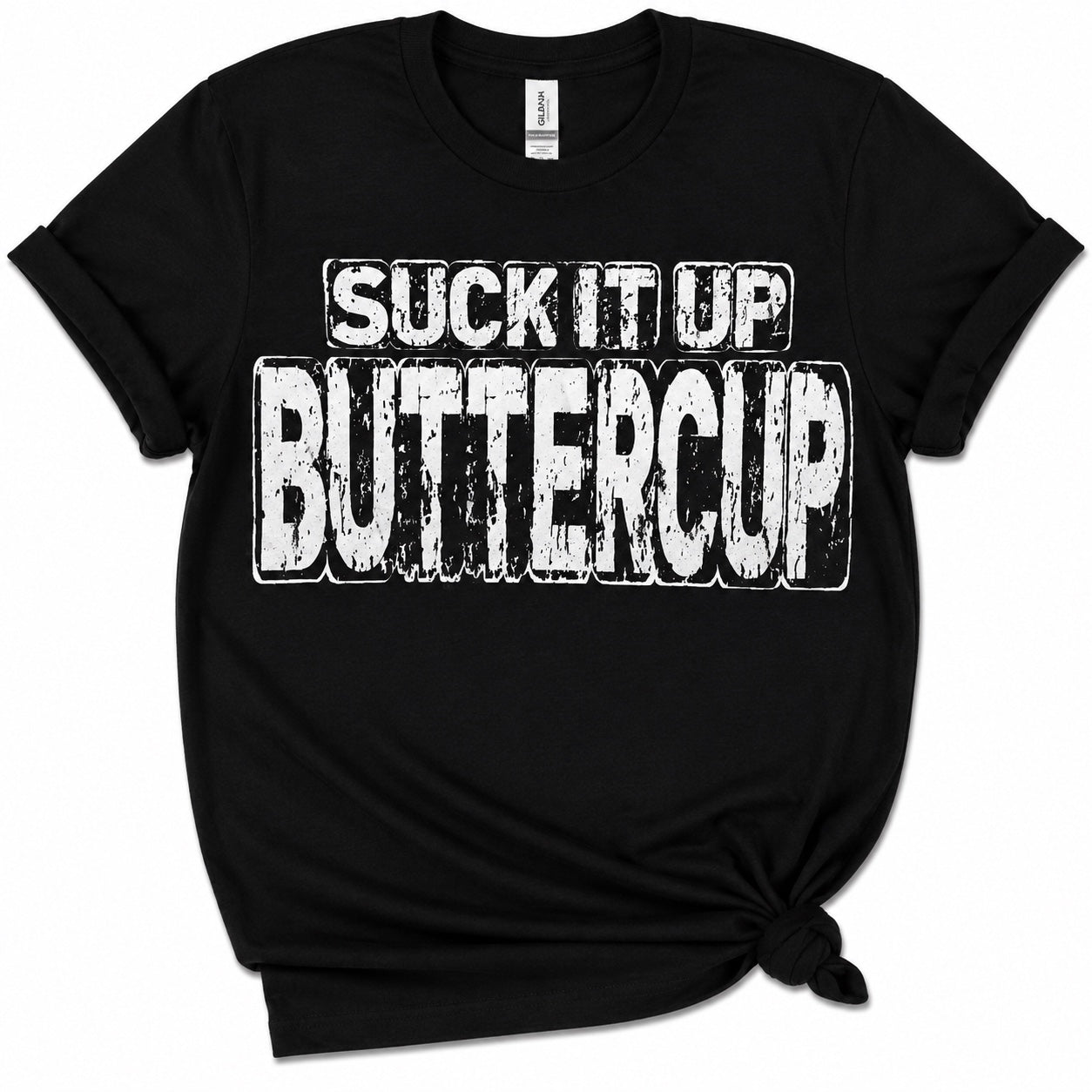 Black Suck It Up Buttercup game day slogan tee