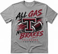 Tullahoma Football All Gas No Brakes gray t-shirt